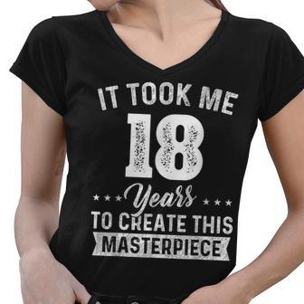 It Took Me 18 Years Masterpiece 18Th Birthday 18 Years Old Women V-Neck T-Shirt - Seseable