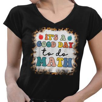 Its A Good Day To Do Math Leopard Funny Math Women V-Neck T-Shirt - Thegiftio UK