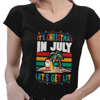 Its Christmas In July Lets Get Lit Santa Claus Beach Palm Meaningful Gift Women V-Neck T-Shirt - Monsterry