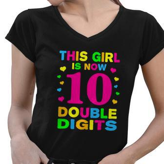 Its My 10Th Birthday Funny This Girl Is Now 10 Years Old Women V-Neck T-Shirt - Monsterry