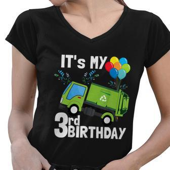 Its My 3Rd Birthday Garbage Truck 3 Birthday Boy Gift Meaningful Gift Women V-Neck T-Shirt - Monsterry