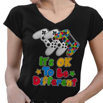 Its Ok To Be Different Autism Awareness Video Gamer Women V-Neck T-Shirt - Monsterry
