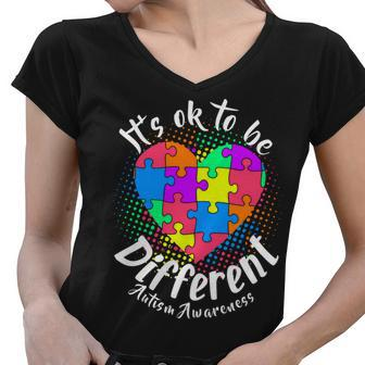 Its Ok To Be Different Autism Awareness Women V-Neck T-Shirt - Monsterry