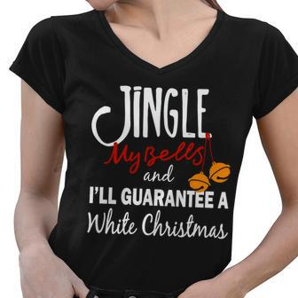 Jingle My Bells For White Christmas Women V-Neck T-Shirt - Monsterry
