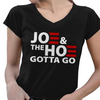 Joe And The Ho Gotta Gotta Go Funny Anti Biden Harris Women V-Neck T-Shirt - Monsterry AU