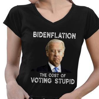 Joe Biden Bidenflation The Cost Of Voting Stupid Women V-Neck T-Shirt - Monsterry DE