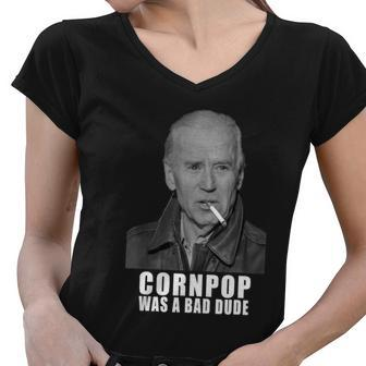 Joe Biden Cornpop Was A Bad Dude Meme Tshirt Tshirt Women V-Neck T-Shirt - Monsterry DE