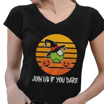 Join Us If You Dare Halloween Quote V5 Women V-Neck T-Shirt - Monsterry AU