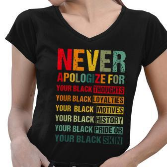 Juneteenth Black Pride Never Apologize For Your Blackness Graphic Design Printed Casual Daily Basic Women V-Neck T-Shirt - Thegiftio UK