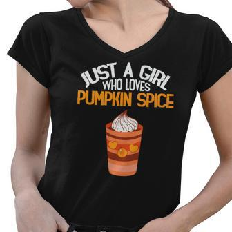 Just A Girl Who Loves Pumpkin Spice Fall Women V-Neck T-Shirt - Seseable