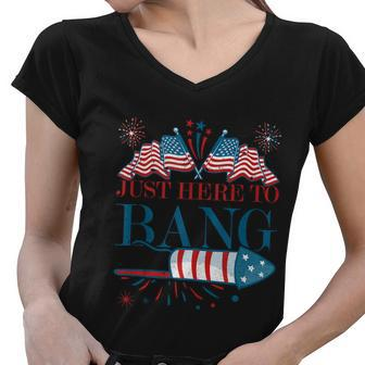 Just Here To Bang Firework 4Th Of July Women V-Neck T-Shirt - Monsterry