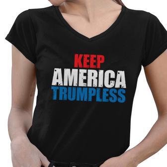 Keep America Trumpless Gift Keep America Trumpless Funny Gift Women V-Neck T-Shirt - Monsterry AU