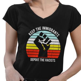 Keep The Immigrants Deport The Racists Tshirt Women V-Neck T-Shirt - Monsterry AU