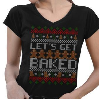 Lets Get Baked Ugly Christmas Sweater Tshirt Women V-Neck T-Shirt - Monsterry UK
