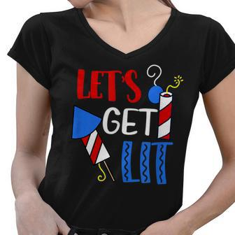 Lets Get Lit Fireworks Firecracker Funny Fourth 4Th Of July Women V-Neck T-Shirt - Seseable