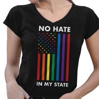 Lgbt Pride Flag No Hate In My State Women V-Neck T-Shirt - Monsterry DE