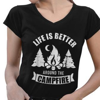 Life Is Better Around The Campfire Camping Women V-Neck T-Shirt - Monsterry UK