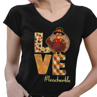 Love Teacher Life Turkey Thanksgiving Tshirt Women V-Neck T-Shirt - Monsterry DE