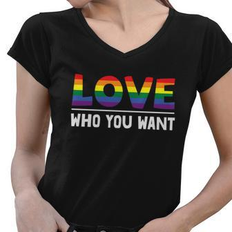 Love Who You Want Lgbt Gay Pride Lesbian Bisexual Ally Quote Women V-Neck T-Shirt - Monsterry