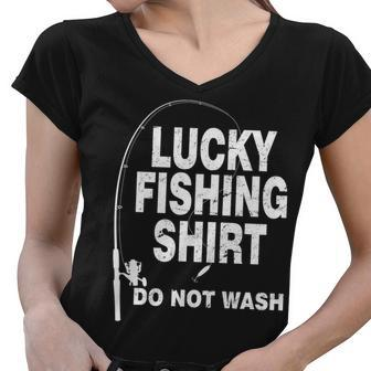 Lucky Fishing Shirt Do Not Wash Tshirt Women V-Neck T-Shirt - Monsterry