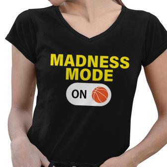 Madness Mode On Women V-Neck T-Shirt - Monsterry AU