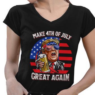 Make 4Th Of July Great Again Trump Ing Beer Patriotic Cool Gift Women V-Neck T-Shirt - Monsterry