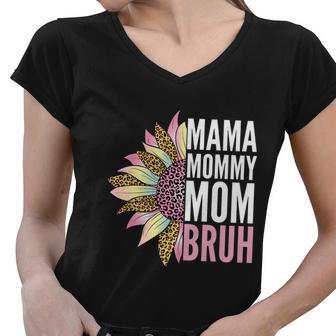 Mama Mommy Mom Bruh Sunflower Tshirt Women V-Neck T-Shirt - Monsterry UK