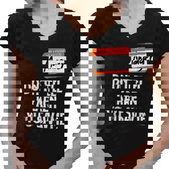 Manager Halloween 2021 Dont Tell Karen You Saw Me Women V-Neck T-Shirt - Thegiftio