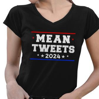 Mean Tweets 2024 Funny Trump Gift Women V-Neck T-Shirt - Monsterry