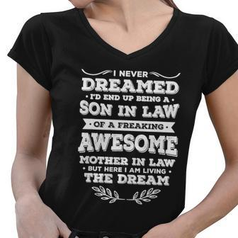 Mens Funny Son In Law Of A Freaking Awesome Mother In Law Tshirt Women V-Neck T-Shirt - Monsterry AU