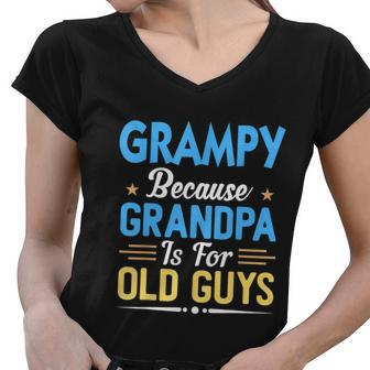 Mens Grampy Because Grandpa Is For Old Guys Funny Fathers Day Women V-Neck T-Shirt - Monsterry UK