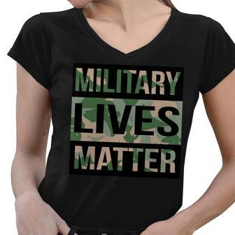 Military Lives Matter Women V-Neck T-Shirt - Monsterry