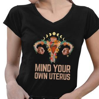 Mind Your Own Uterus Floral My Uterus My Choice V2 Women V-Neck T-Shirt - Monsterry