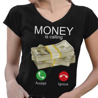 Money Is Calling Tshirt Women V-Neck T-Shirt - Monsterry AU