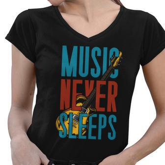 Music Never Sleeps Women V-Neck T-Shirt - Monsterry AU