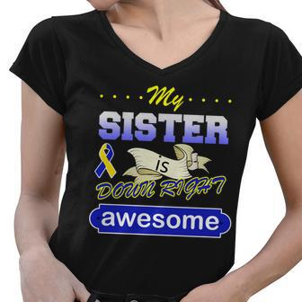 My Sister Is Down Right Awesome Women V-Neck T-Shirt - Monsterry