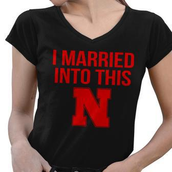 Nebraska Football Married Into This Tshirt Women V-Neck T-Shirt - Monsterry