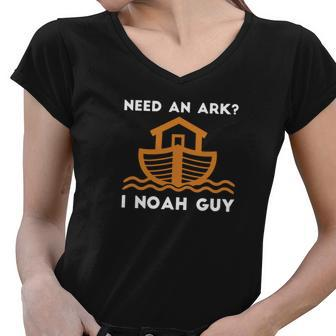 Need An Ark I Noah Guy Funny Christian Pun Women V-Neck T-Shirt - Monsterry UK