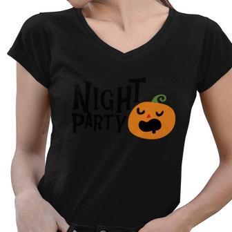 Night Party Pumpkin Halloween Quote V2 Women V-Neck T-Shirt - Monsterry DE