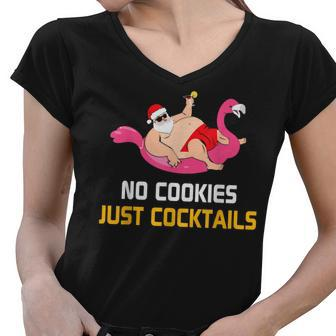 No Cookies Just Cocktails Funny Santa Christmas In July Women V-Neck T-Shirt - Seseable