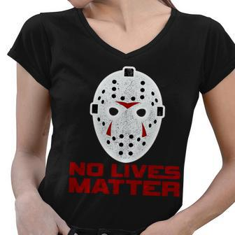 No Lives Matter Scary Halloween Mask Women V-Neck T-Shirt - Monsterry