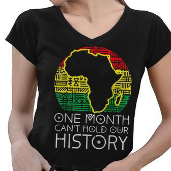 One Month Cant Hold Our History Pan African Black History V2 Women V-Neck T-Shirt - Thegiftio UK