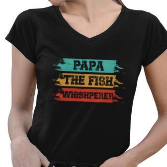 Papa The Fish Whishperer Women V-Neck T-Shirt - Monsterry CA