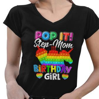 Pop It Stepmom Birthday Girl Fidget Funny Women V-Neck T-Shirt - Monsterry AU