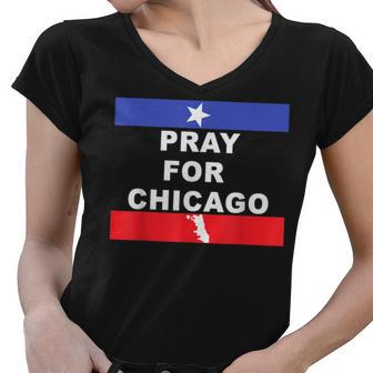 Pray For Chicago Encouragement Distressed Women V-Neck T-Shirt - Seseable