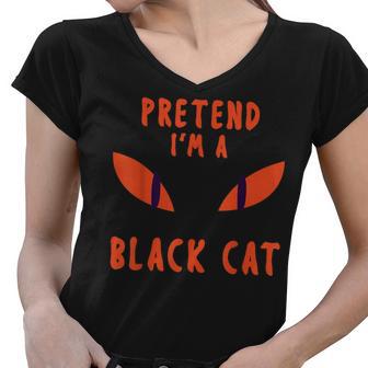 Pretend Im A Black Cat Funny Halloween Costume Women V-Neck T-Shirt - Thegiftio