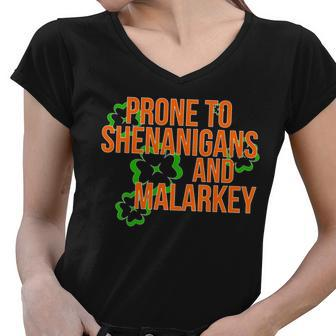 Prone To Shenanigans And Malarkey St Pattys Day Women V-Neck T-Shirt - Monsterry