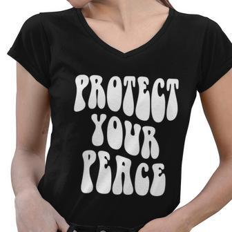 Protect Your Peace Words Aesthetic Trendy Costume Gift Graphic Design Printed Casual Daily Basic Women V-Neck T-Shirt - Thegiftio UK
