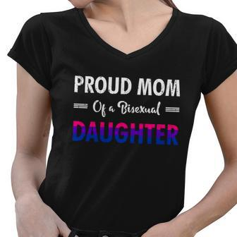 Proud Mom Of A Bisexual Daughter Lgbtq Pride Mothers Day Gift V2 Women V-Neck T-Shirt - Monsterry UK
