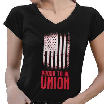 Proud To Be Union Skilled Labor Worker Labor Day Gift Meaningful Gift Women V-Neck T-Shirt - Thegiftio UK